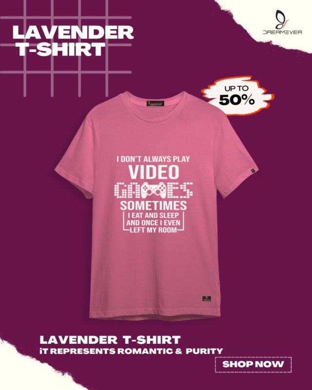 I don't always play video games Lavender T-Shirt for men